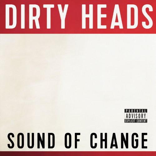 Dirty Heads - Sound Of Change [Vinyl] [New Vinyl]