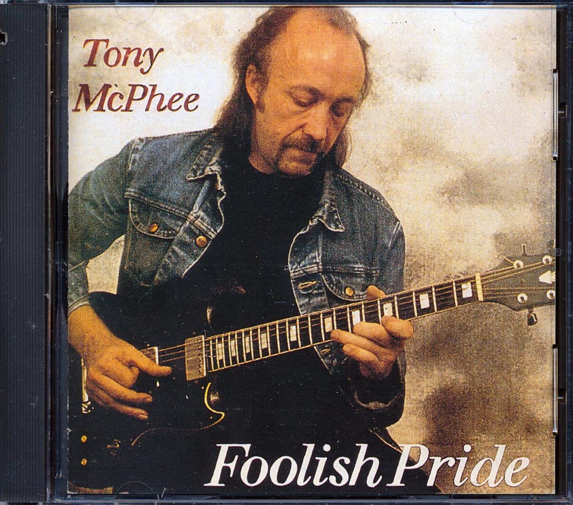 Tony McPhee - Foolish Pride [New CD]
