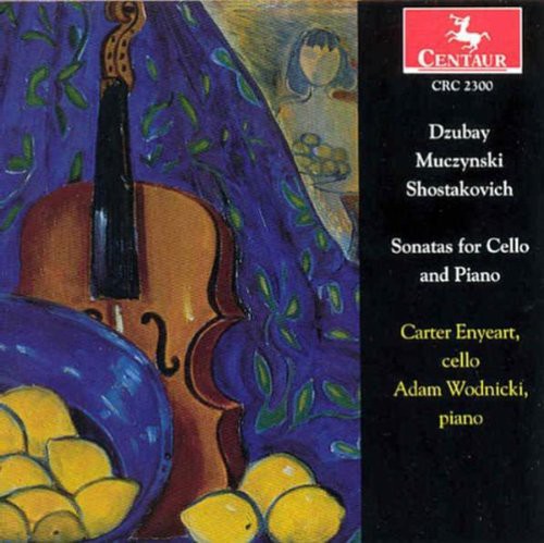 Dzubay / Muczynski / Shostakovich / Wodnicki - Cello Sonatas Music CD