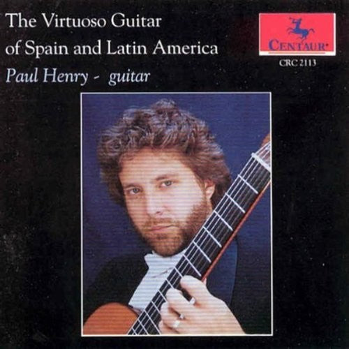 Ponce / Lauro / Paul Henry - Virtuoso Guitar of Spain & Latin America Music CD