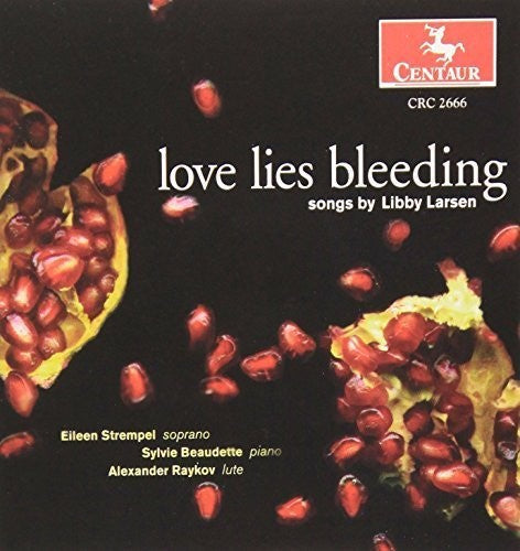 Larsen / Strempel / Beaudette - Love Lies Bleeding [CD]