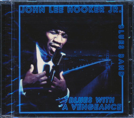 John Lee Hooker Jr. - Blues With A Vengeance [New CD]