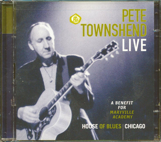 Pete Townshend - Live, House Of Blues Chicago: A Benfit For Maryville Academy [New CD]