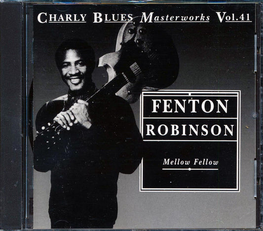 Fenton Robinson - Mellow Fellow: Charly Blues Masterworks Volume 41 [New] [New CD]