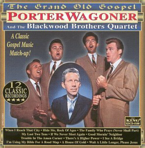 Wagoner/Blackwood Brothers - The Grand Old Gospel [CD]
