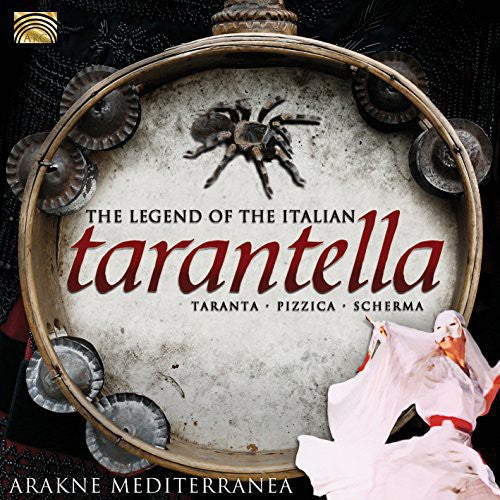 Arakne Mediterranea - Legend of the Italian Tarantella [CD]