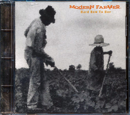 Modern Farmer - Hard Row To Hoe [New CD]