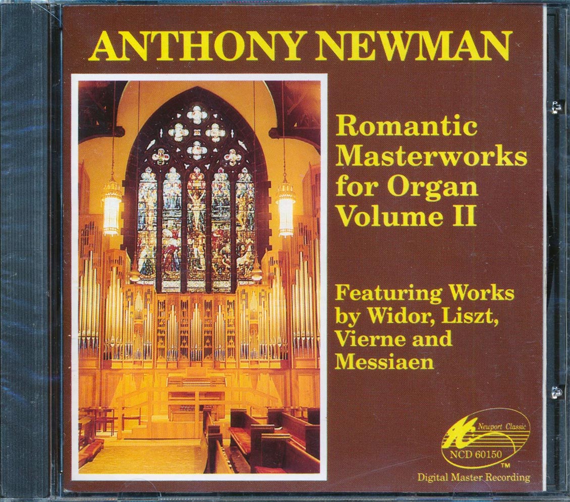Anthony Newman - Romantic Masterworks For Organ, Volume II [New]