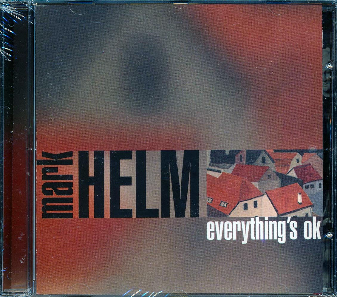 Mark Helm - Everything's OK [New CD]