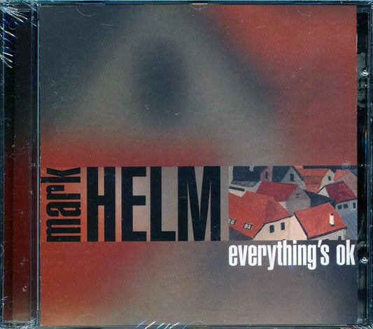 Mark Helm - Everything's OK [New CD]