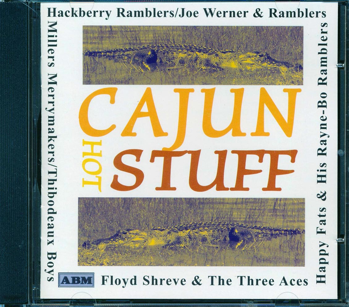 Hackberry Ramblers, Happy Fats, Millers Merrymakers, Etc. - Cajun Hot Stuff (20 tracks) [New CD]