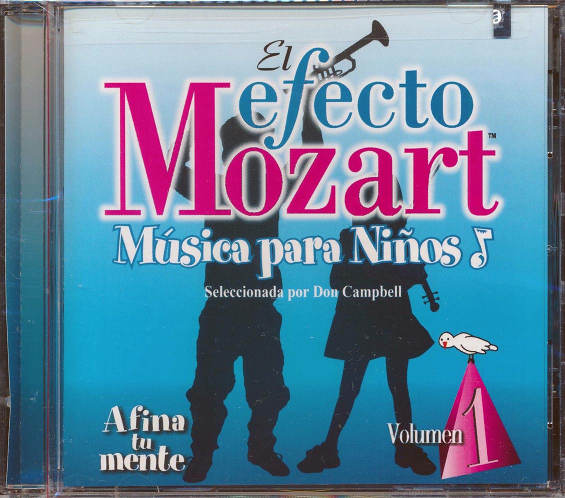 El Efecto Mozart, Musica Para Ninos - Afina Tu Mente Volume 1 [New] [New CD]