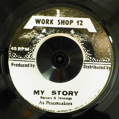 Peacemakers - My Story  /  Peacemakers - Work Shop 12 Special [New Vinyl 7"]
