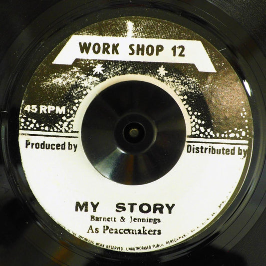 Peacemakers - My Story  /  Peacemakers - Work Shop 12 Special [New] [New Vinyl 7"]