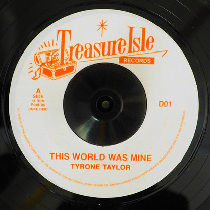Tyrone Taylor - This World Was Mine  /  Supersonics - Baba Explosion [New Vinyl 7"]