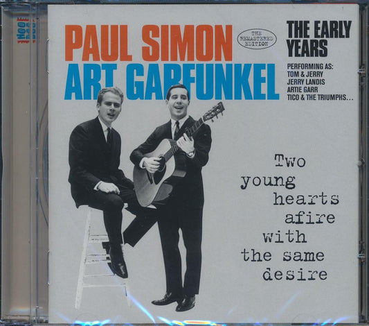 Paul Simon, Art Garfunkel - The Early Years: Two Young Hearts Afire With The Same Desire (29 tracks) (incl. 16-page booklet) (remastered) (24-bit mastering) [New CD]