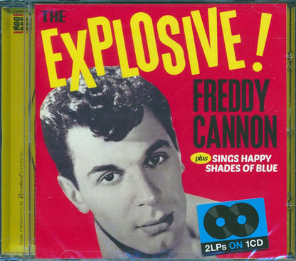 Freddy Cannon - The Explosive! + Sings Happy Shades Of Blue (2 albums on 1 CD) (32 tracks) (incl. 16-page booklet) (24-bit mastering) (remastered) [New CD]