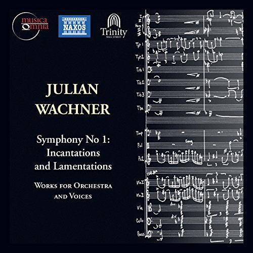 Wachner / Muirhead / Burchett / Burns - Sym 1 Incantations & Lamentations Voices Music CD