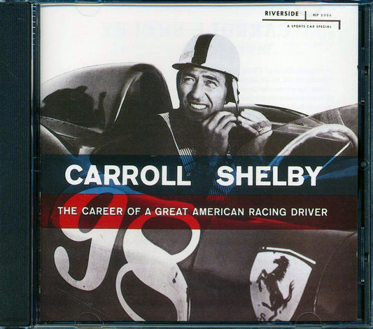 Carroll Shelby - The Career Of A Great American Driver (remastered) [New CD]