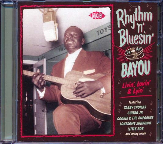 Tabby Thomas, Little Bob, Cookie & The Cupcakes, Etc. - Rhythm 'N' Bluesin' By The Bayou: Livin', Lovin' & Lyin' (28 tracks) (incl. 12-page booklet) (remastered) [New CD]