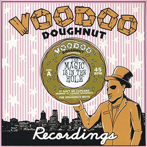 Doughnut Boys & Pink Boxxes - It Ain't No Cupcake (Workin' at Voodoo) / Cheap [7" Vinyl]