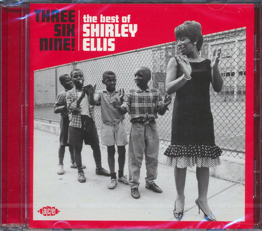 Shirley Ellis - Three Six Nine! The Best Of Shirley Ellis (24 tracks) (incl. large booklet) (remastered) [New CD]