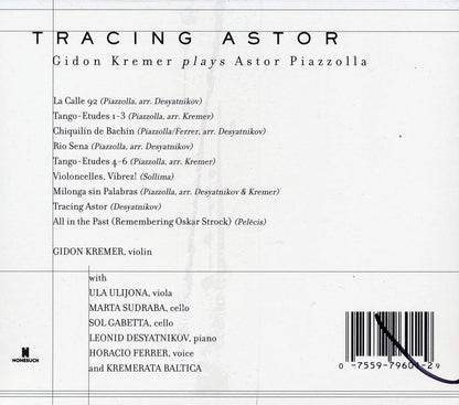 Gidon Kremer Plays Astor Piazzolla - Tracing Astor [New CD]
