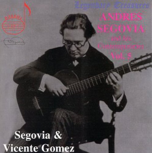 Andres Segovia - His Contemporaries 5 Music CD