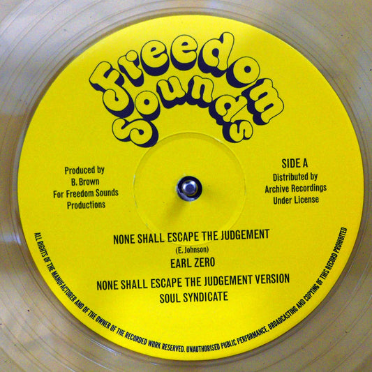 Earl Zero - None Shall Escape The Judgment; Soul Syndicate - None Shall Escape The Judgment Version  /  Earl Zero & Soul Syndicate - None Shall Escape The Judgment (Extended Mix) (rhythm: "Johnny Clarke - None Shall Escape") (colored vinyl) [New]
