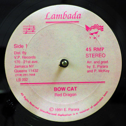 Red Dragon - Bow Cat; Version  /  Version 2 (rhythm: "Answer AKA Never Let Go") (orig. press) [New Vinyl 12"]