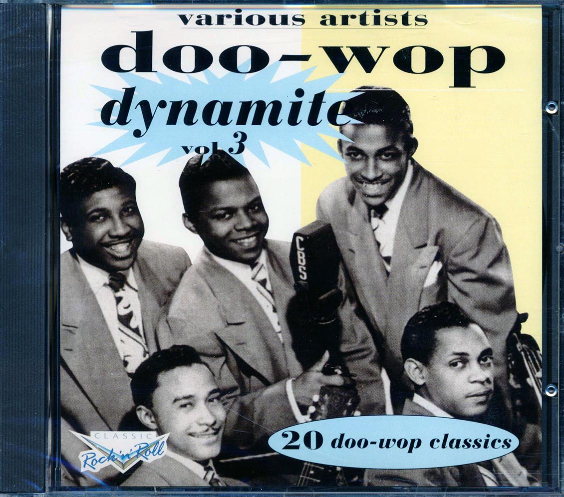 Maurice Williams, The Spaniels, The El Dorados, Etc. - Doo-Wop Dynamite Volume 3 (20 tracks) [New CD]