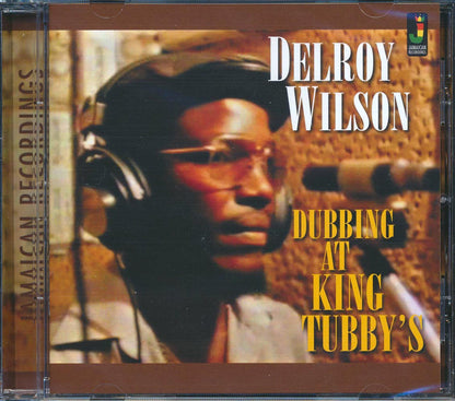 King Tubby - Delroy Wilson Dubbing At King Tubby's [New CD]