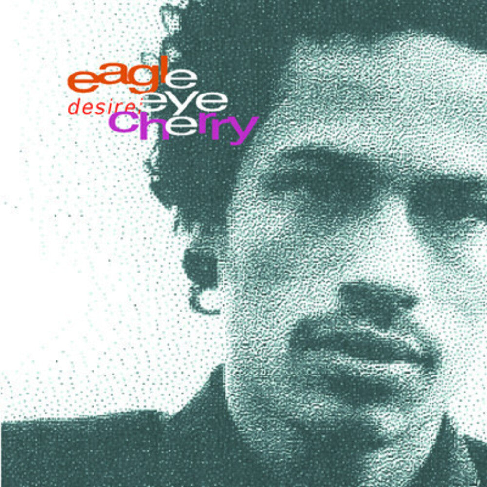 Eagle Cherry -Eye - Desireless [CD]