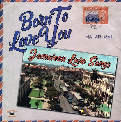 Alton Ellis, Ken Boothe, The Melodians, Etc. - Born To Love You: Jamaican Love Songs [New Vinyl LP]