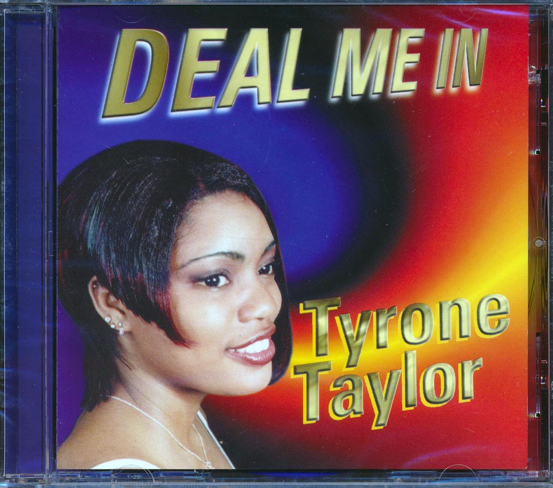 Tyrone Taylor - Deal Me In [New CD]