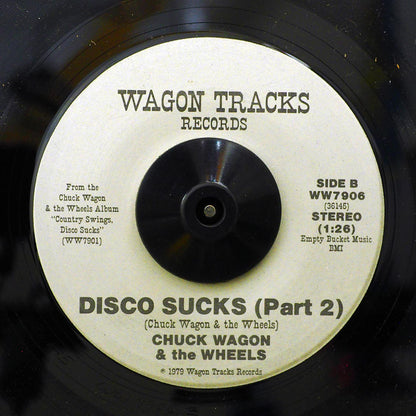 Chuck Wagon & The Wheels - Disco Sucks (Part 1)  /  Chuck Wagon & The Wheels - Disco Sucks (Part 2) (orig. press) [New Vinyl 7"]