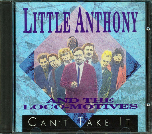 Little Anthony & The Loco-Motives - Can't Take It [New CD]