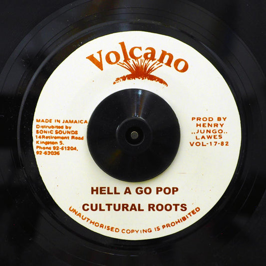Cultural Roots - Hell A Go Pop  /  The Roots Radics - Version [New] [New Vinyl 7"]