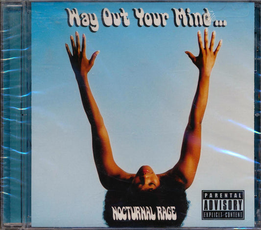 Nocturnal Rage - Way Out Your Mind [New CD]