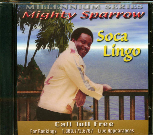 Mighty Sparrow - Soca Lingo: Millennium Series [New CD]