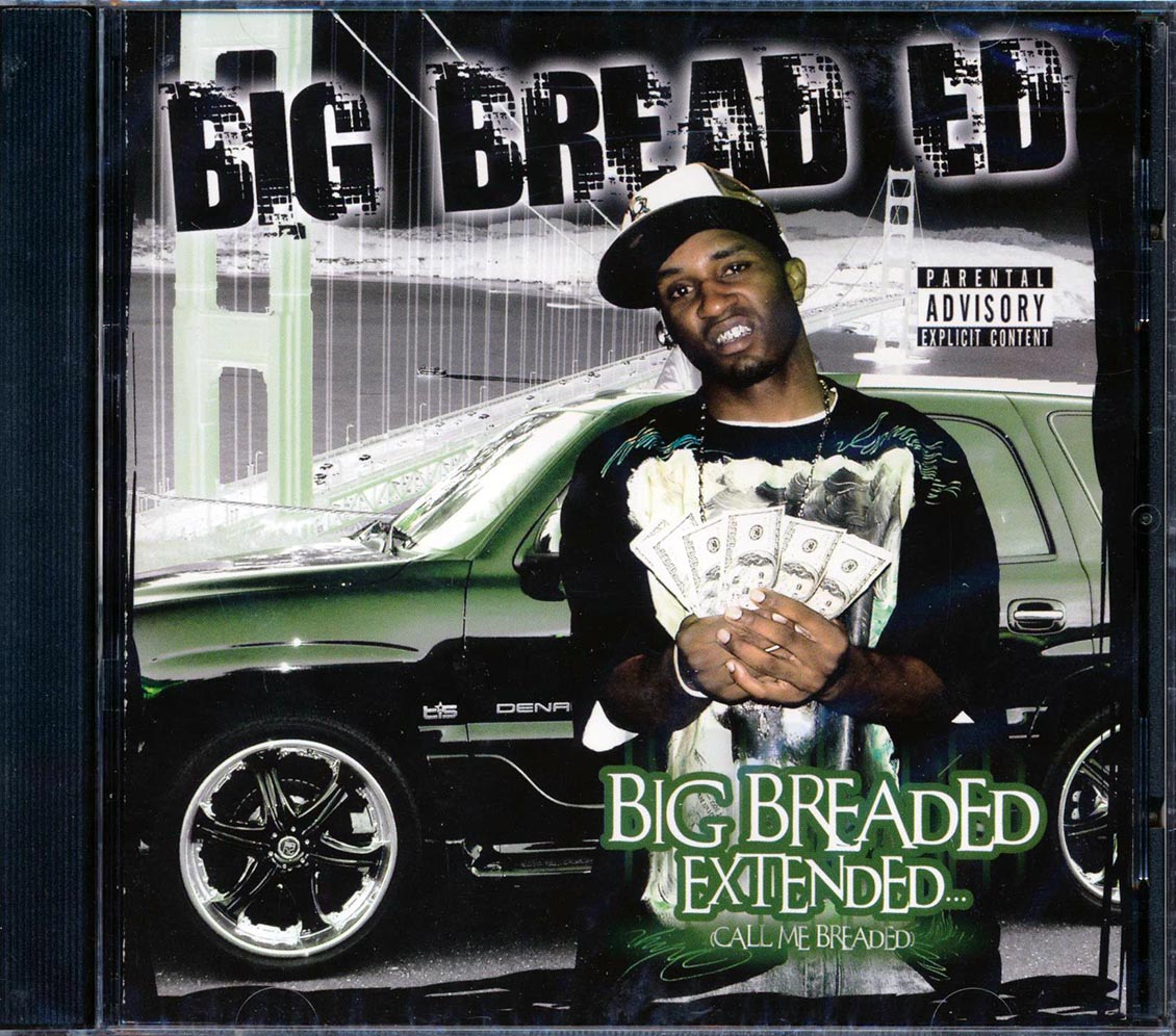 Big Bread Ed - Big Breaded Extended: Call Me Breaded [New CD]