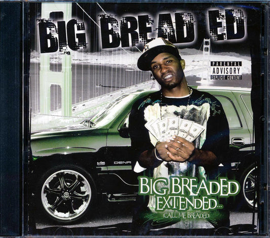 Big Bread Ed - Big Breaded Extended: Call Me Breaded [New CD]