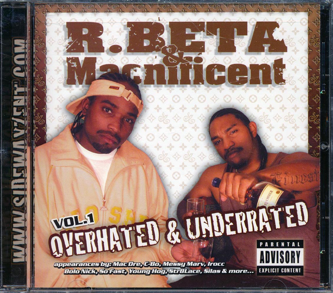 R Beta & Macnificent - Overhated & Underrated Volume 1 [New CD]