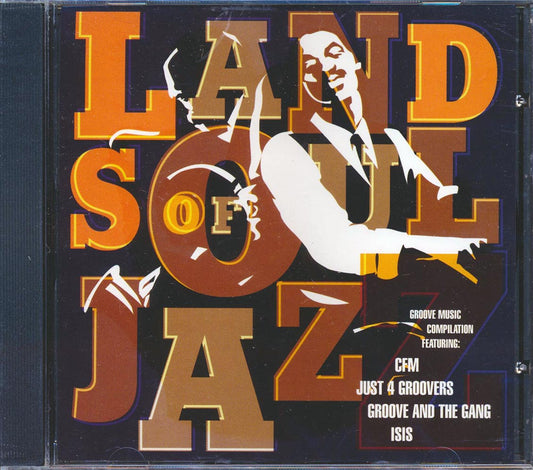 CFM, Just 4 Groovers, Groove & The Gang, Isis - Land Of Soul Jazz [New CD]
