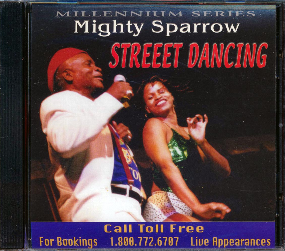 Mighty Sparrow - Street Dancing: Millennium Series [New] [New CD]