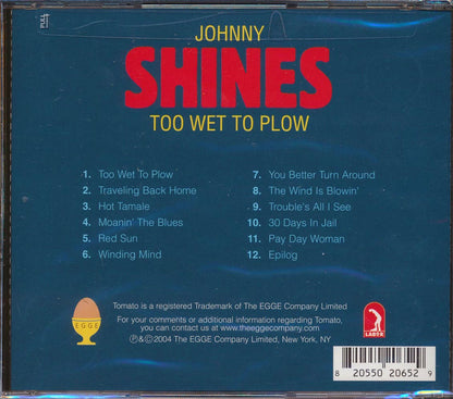 Johnny Shines - Too Wet To Plow [New CD]