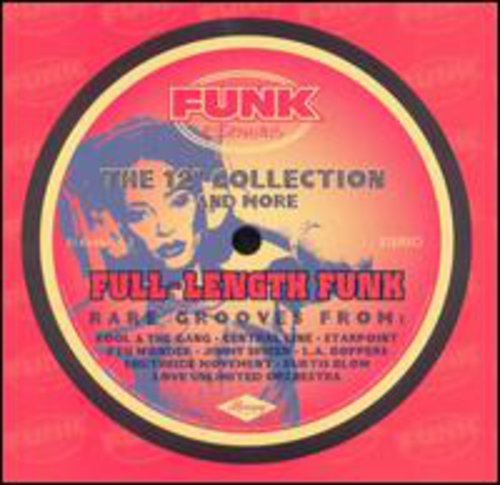 Full Length Funk 12-Inch Collection & More / Var - Full Length Funk: 12-Inch Collection & More / Various [CD]