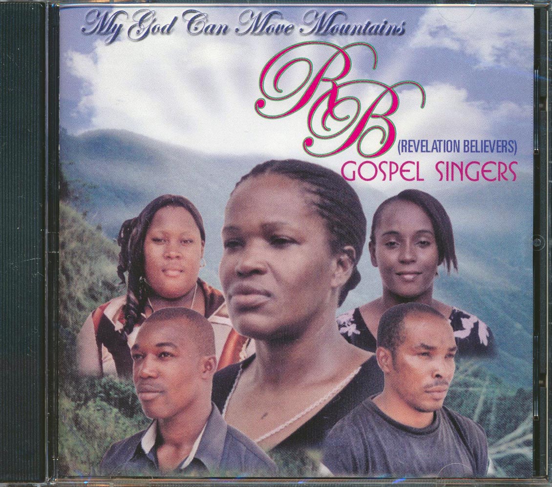 Revelation Believers - My God Can Move Mountains [New CD]