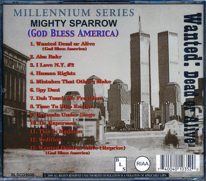 Mighty Sparrow - Wanted Dead Or Alive, God Bless America: Millennium Series [New CD]