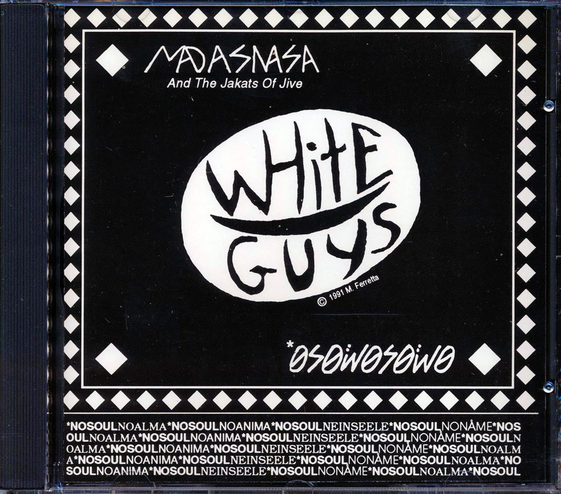 Madasnasa & The Jakats Of Jive - White Guys + Buy America [New CD]
